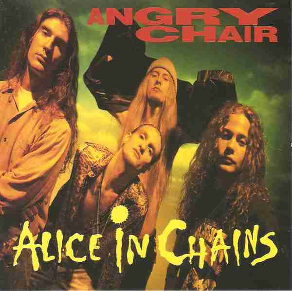 ALICE IN CHAINS: ANGRY CHAIR Studio Single Album (1992)