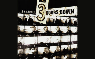 3 DOORS DOWN: THE BETTER LIFE Debut Studio Album (2000)