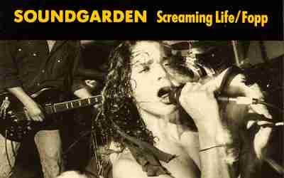 SOUNDGARDEN: SCREAMING LIFE / FOPP Compilation Album (1990)